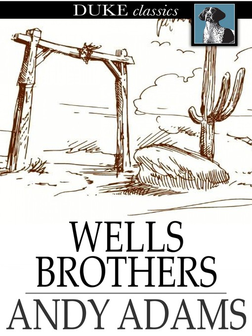 Title details for Wells Brothers by Andy Adams - Wait list